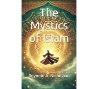The Mystics of Islam