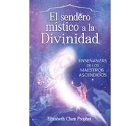 The Mystics Path Home (Spanish)
