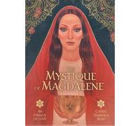 The Mystique of Magdalene: An Oracle of Love.