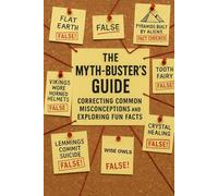 The Myth-Buster's Guide: Correcting Common Misconceptions and Exploring fun facts