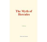 The Myth of Hercules
