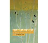 The Myth of Meditation: Restoring Imaginal Ground through Embodied Buddhist Practice