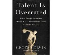 The Myth Of The Natural: Practice, Passion and the Good News About Great Performance