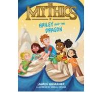 The Mythics #2: Hailey And The Dragon (ebook)
