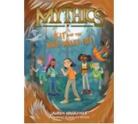 The Mythics #3: Kit And The Nine-tailed Fox (ebook)