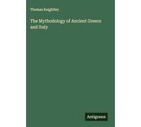 The Mythodology of Ancient Greece and Italy