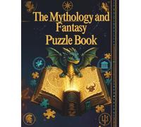 The Mythology and Fantasy Puzzle Book