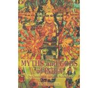 The Myths and Gods of India
