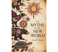 The Myths of the New World