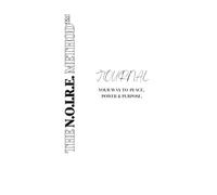 The N.O.I.R.E. Method™ Journal