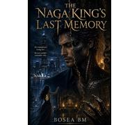 The Naga King's Last Memory