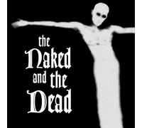 The Naked and the Dead - The Naked and the Dead (Vinyl Marble Grey) [Vinilo]