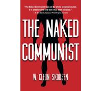 The Naked Communist: Volume 1 (The Naked Series)