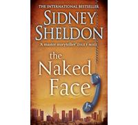 The Naked Face: A Gripping Mystery About a Psychiatrist Hunting a Killer Among His Patients