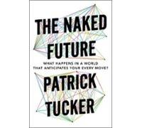 The Naked Future (ebook)