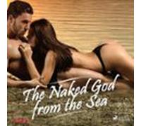 The Naked God From The Sea (audiolibro)