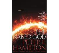 The Naked God (The Night's Dawn trilogy, 3)