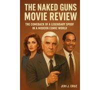 The Naked guns Movie Review: The Comeback of a Legendary Spoof in a Modern Comic World