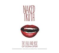 The Naked Truth: The Fall and Rise of Dona Speir