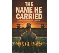 The Name He Carried: Redemption isn't given. It's taken