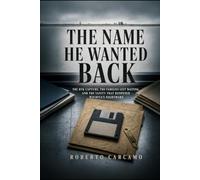 The Name He Wanted Back: The BTK Capture, the Families Left Waiting, and the Vanity That Reopened Wichita's Nightmare