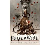 The Name of the Wind: 10th Anniversary Deluxe Edition