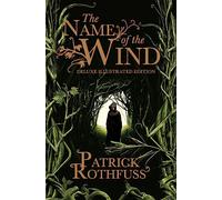 The Name of the Wind – Kingkiller Chronicle – Edición ilustrada de lujo 10.º aniversario