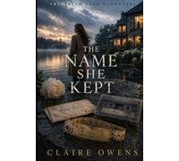 The Name She Kept (The Briar Lake Daughters)