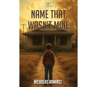 THE NAME THAT WASN'T MINE