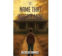 THE NAME THAT WASN'T MINE