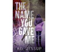 The Name You Gave Me