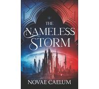 The Nameless Storm: Discreet Edition (The Stars and Green Magics)