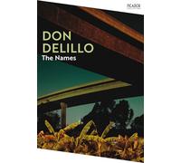 The Names: Don Delillo: 31 (Picador Collection)