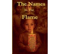 The Names In The Flame