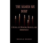 The Names We Bury