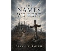 The Names We Kept