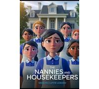 THE NANNIES AND HOUSEKEEPING: WHO WAS TREATED BADLY