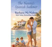 The Nanny's Spanish Summer: 6 (Making a Family)