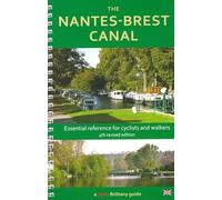 The Nantes-Brest Canal: a guide for walkers and cyclists (Red Dog Brittany guides)