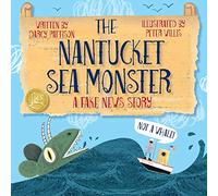 The Nantucket Sea Monster: A Fake News Story