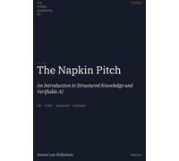 The Napkin Pitch: An Introduction to Structured Knowledge and Verifiable AI (Symbol Grounding Framework)