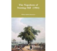 The Napoleon of Notting Hill (1904)