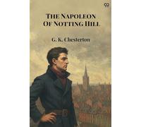 The Napoleon Of Notting Hill (Edition1)