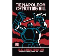 The Napoleon of Notting Hill (MIT Press / Radium Age)