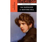 The Napoleon of Notting Hill: The Political Satire Classic