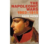 The Napoleonic Wars 1803-1815