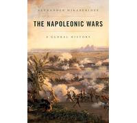 The Napoleonic Wars: A Global History
