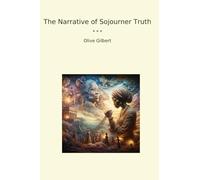 The Narrative of Sojourner Truth (Classic Books)