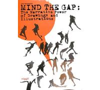 The Narrative Power of Illustrations and Drawings - Mind the Gap