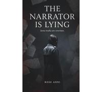 The Narrator Is Lying